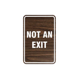 Portrait Round Not An Exit Sign with Adhesive Tape, Mounts On Any Surface, Weather Resistant