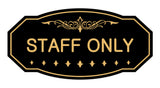 Victorian Staff Only Sign