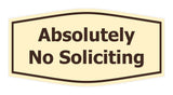 Fancy Absolutely No Soliciting Wall or Door Sign