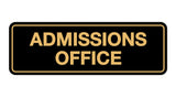 Signs ByLITA Standard Admissions Office Sign