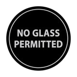 Signs ByLITA Circle No Glass Permitted Sign