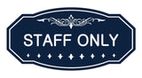 Victorian Staff Only Sign