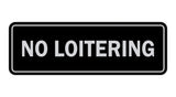 Signs ByLITA Standard No Loitering Sign
