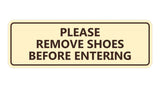 Please Remove Shoes Before Entering Sign