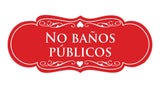 Signs ByLITA Designer Spanish No baños públicos Sign
