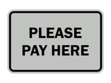 Signs ByLITA Classic Framed Please Pay Here Sign