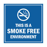 Square this is a smoke free environment Sign with Adhesive Tape, Mounts On Any Surface, Weather Resistant