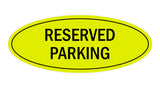 Signs ByLITA Oval Reserved Parking Sign