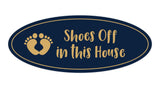 Oval Shoes Off In This House Sign