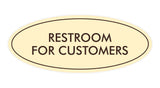 Oval Restroom For Customers Sign