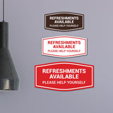 Fancy Refreshments Available Please Help Yourself Wall or Door Sign