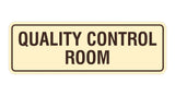 Standard Quality Control Room Sign