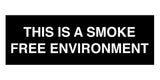 Signs ByLITA Basic This is a Smoke Free Environment Sign