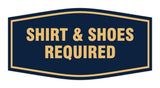 Signs ByLITA Fancy Shirt & Shoes Required Sign with Adhesive Tape, Mounts On Any Surface, Weather Resistant, Indoor/Outdoor Use