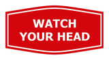 Signs ByLITA Fancy Watch Your Head Sign