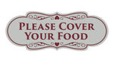 Signs ByLITA Designer Please Cover Your Food Sign