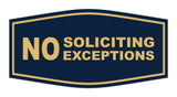 Fancy No Soliciting No Exceptions Sign