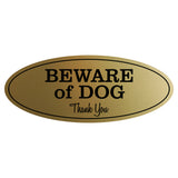 Oval BEWARE OF DOG Thank You Sign
