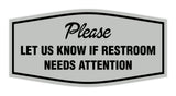Signs ByLITA Fancy Fancy Please Let Us Know If Restroom Needs Attention Sign