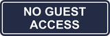 Signs ByLITA Standard No Guest Access Sign