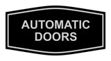 Signs ByLITA Fancy Automatic Doors Sign