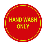 Signs ByLITA Circle Hand Wash Only Sign
