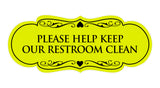 Signs ByLITA Designer Please Help Keep Our Restroom Clean Sign