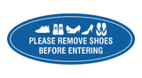 Oval Please Remove Shoes Before Entering Sign