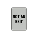Portrait Round Not An Exit Sign with Adhesive Tape, Mounts On Any Surface, Weather Resistant