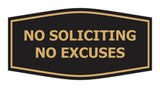 Fancy No Soliciting No Excuses Wall or Door Sign