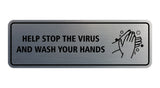 Standard Help Stop The Virus And Wash Your Hands Sign