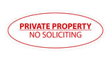 Signs ByLITA Oval PRIVATE PROPERTY NO SOLICITING Sign