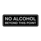 Standard No Alcohol Beyond This Point Sign