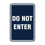 Portrait Round Do Not Enter Sign