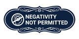 Designer Negativity Not Permitted Wall or Door Sign