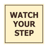 Signs ByLITA Square watch your step Sign