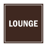 Square Lounge Sign with Adhesive Tape, Mounts On Any Surface, Weather Resistant