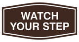 Signs ByLITA Fancy Watch Your Step Sign