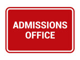 Signs ByLITA Classic Admissions Office Sign