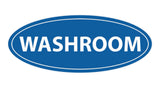 Oval Washroom Sign