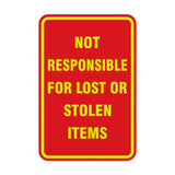 Portrait Round Not Responsible For Lost Or Stolen Items Sign