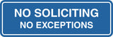 Standard No Soliciting No Exceptions Sign