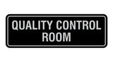 Standard Quality Control Room Sign