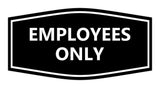 Fancy Employees Only Sign