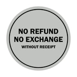 Signs ByLITA Circle No Refund No Exchange Sign