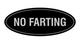 Signs ByLITA Oval No Farting Sign