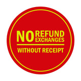 Signs ByLITA Circle No Refund No Exchanges Without Receipt Sign