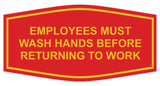 Signs ByLITA Fancy Employees Must Wash Hands Before Returning to Work Sign