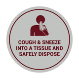 Signs ByLITA Circle Cough & Sneeze Into A Tissue And Safely Dispose Sign