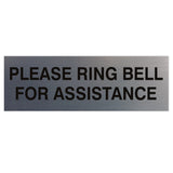 PLEASE RING BELL FOR ASSISTANCE Sign